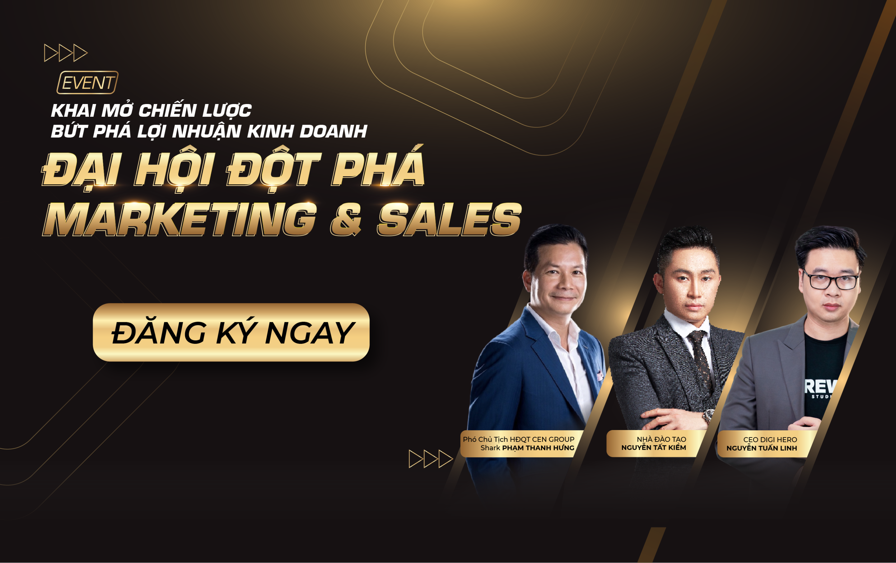 ĐẠI HỘI ĐỘT PHÁ MARKETING & SALES